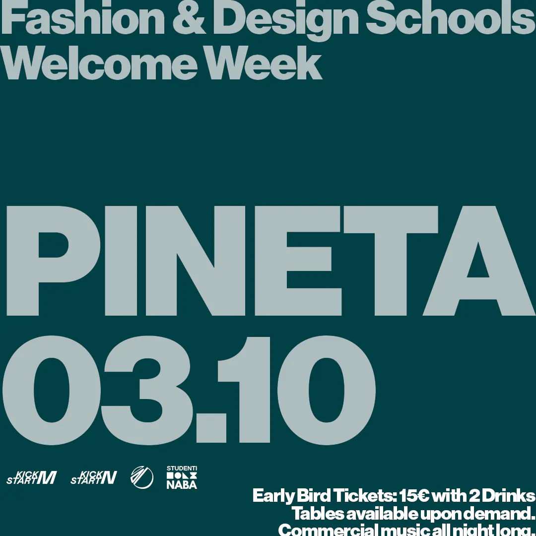 Event artwork: Fashion and Design Schools Welcome Week · Pineta Milano