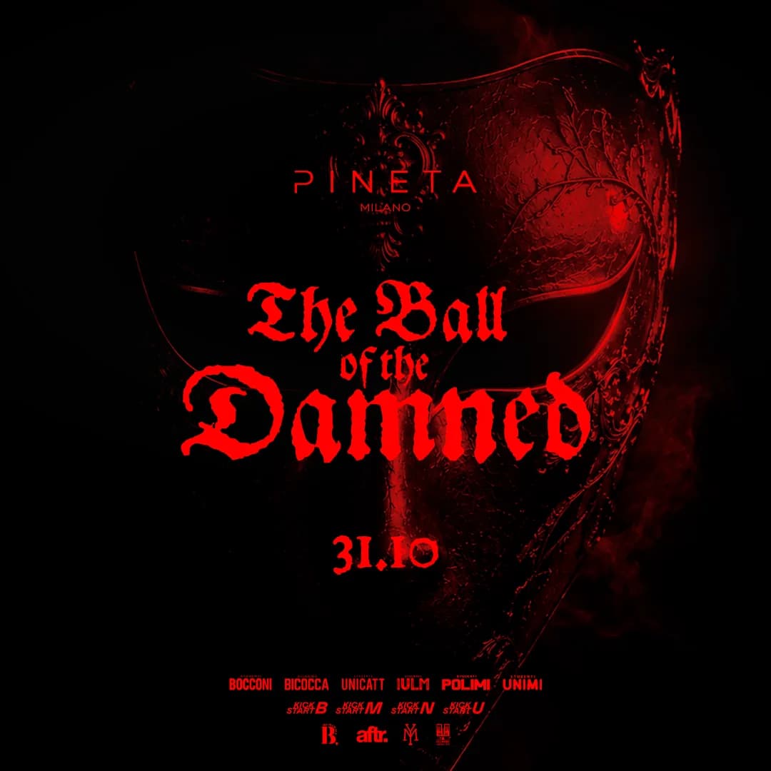 THE BALL OF THE DAMNED - The University Halloween Party · Pineta Milano
