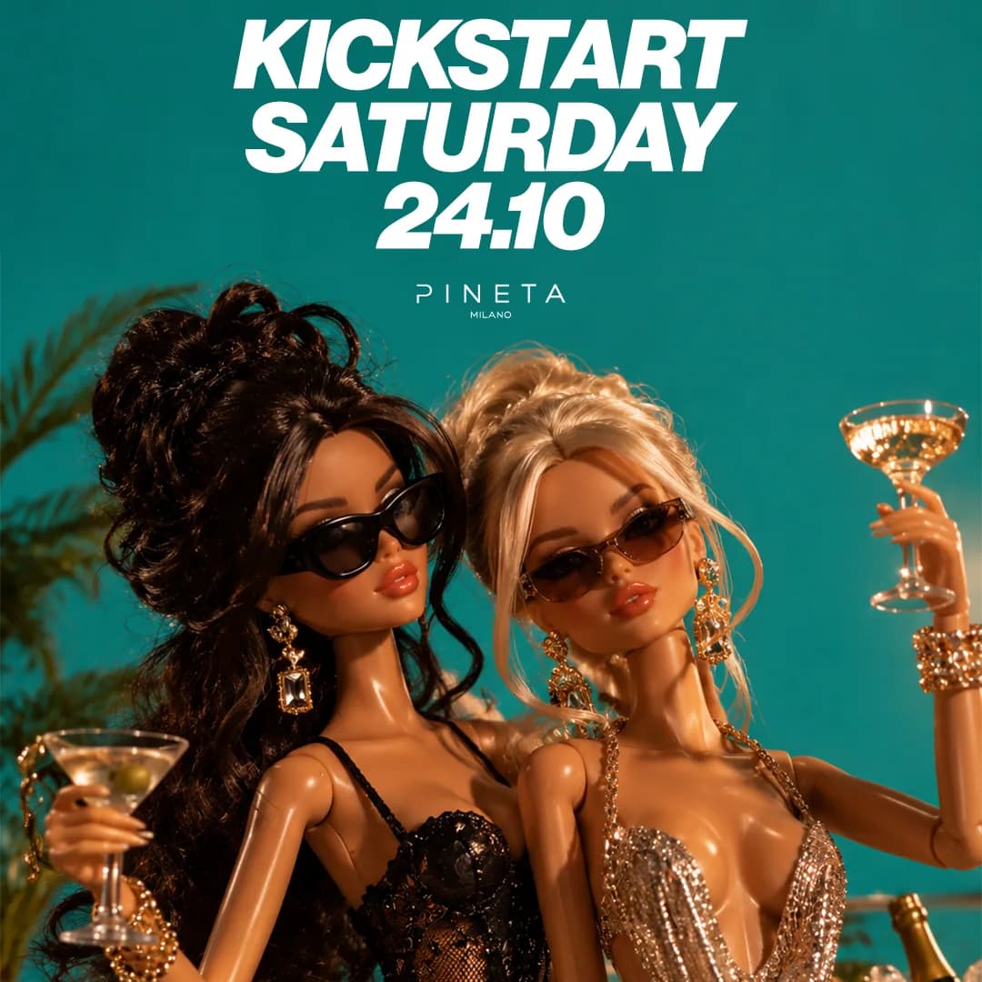 🔥 KICKSTART SATURDAY🔥 · Pineta Milano