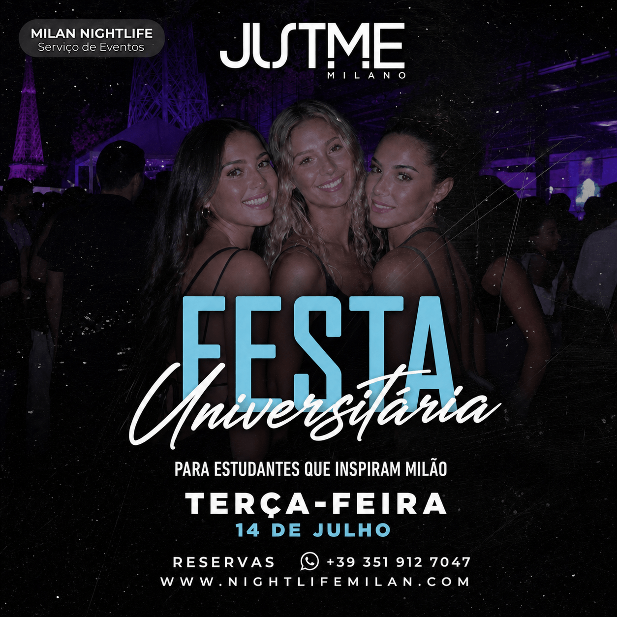 Cartaz em português da University Party no Just Me Milano em 14 de julho com reservas pelo WhatsApp