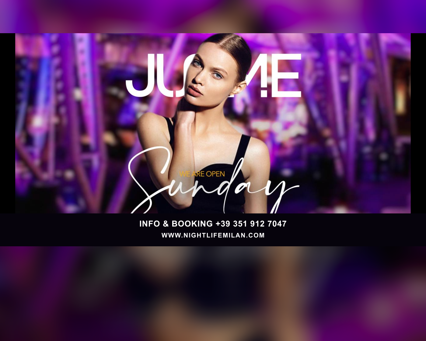 Official poster Sunday Night at Just Me Milano - Sunday, July 26, 2026 poster with date, time, dress code and Nightlife Milan contacts.